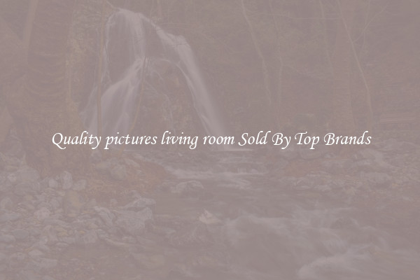Quality pictures living room Sold By Top Brands
