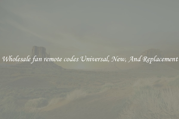 Wholesale fan remote codes Universal, New, And Replacement