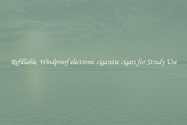 Refillable, Windproof electronic cigarette cigars for Strudy Use